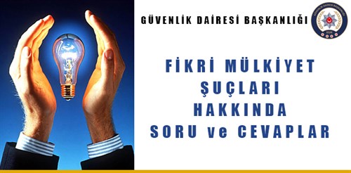 Fikri Mülkiyet Suçları Hakkında Soru ve Cevaplar