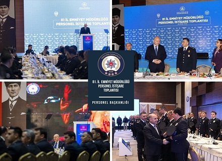 81 İl Emniyet Müdürlüğü Personel İstişare Toplantısı 
